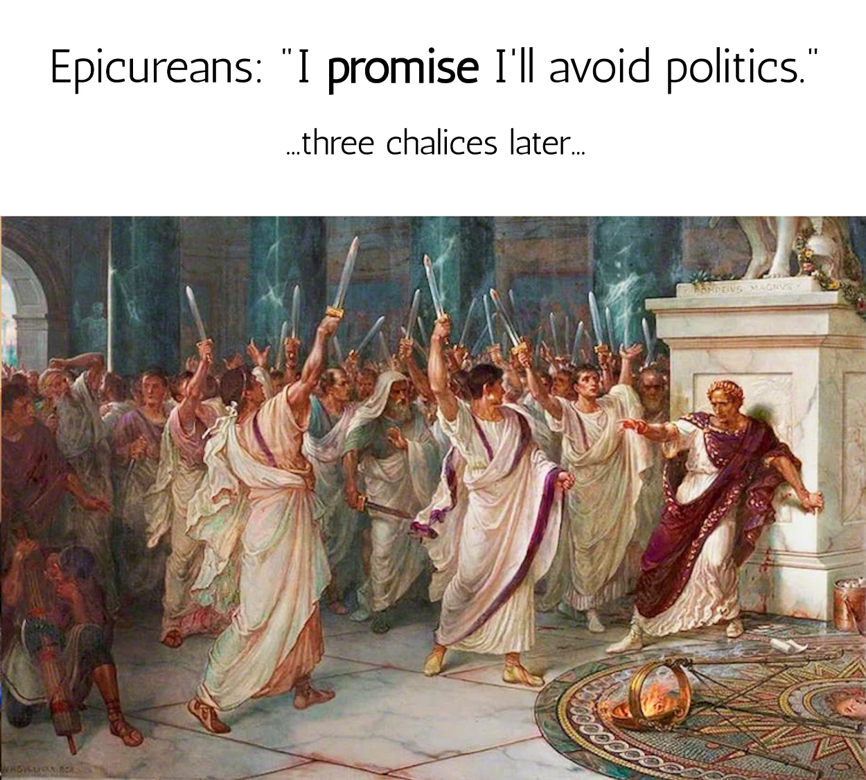 I Promise I'll Avoid Roman Politics